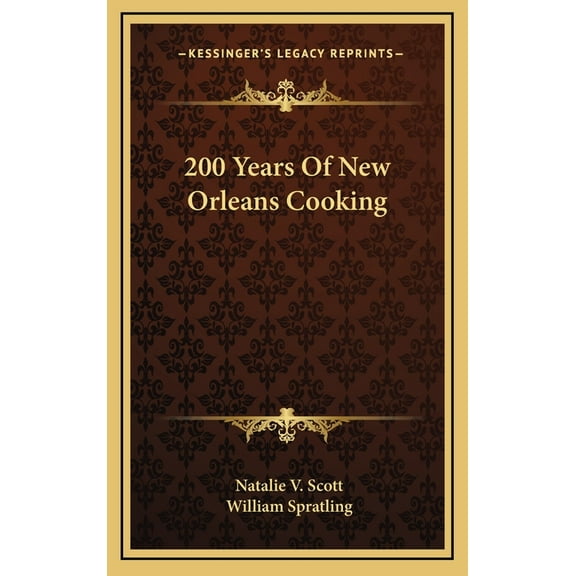 200 Years of New Orleans Cooking (Hardcover)
