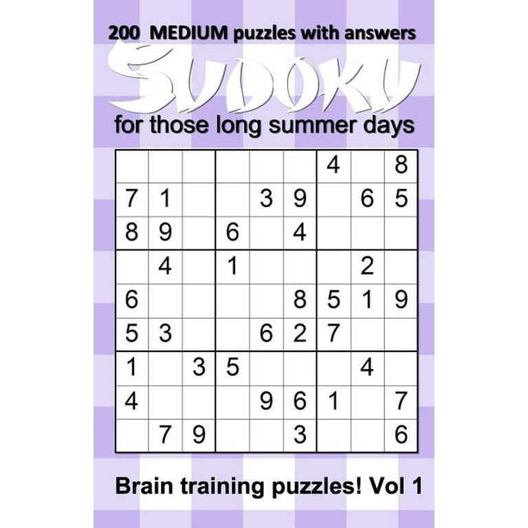 200 Sudoku Puzzles Medio Juego De Lógica Para Adultos Con Soluciones: Para  adictos a los números - Rompecabeza 9x9 Clásico (Spanish Edition)