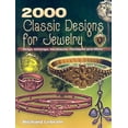 thumbnail image 1 of Pre-Owned 2000 Classic Designs for Jewelry: Rings, Earrings, Necklaces, Pendants and More Paperback, 1 of 1