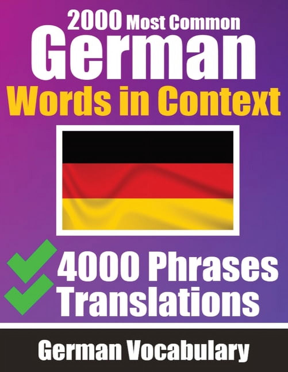 2000 Most Common German Words in Context 4000 Phrases with Translation ...