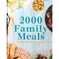 thumbnail image 1 of 2000 Family Meals: Every Recipe You Need, 1 of 1