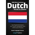 thumbnail image 1 of Pre-Owned 2000 Most Common Dutch Words in Context: Get Fluent & Increase Your Dutch Vocabulary with 2000 Dutch Phrases (Paperback) 1951949129 9781951949129, 1 of 1