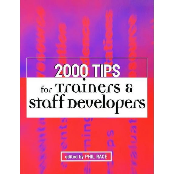 2000 Tips for Trainers and Staff Developers, (Hardcover)