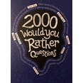 thumbnail image 1 of Pre-Owned 2000 Would You Rather Questions Value Edition (Hardcover) 9781620096147, 1 of 1