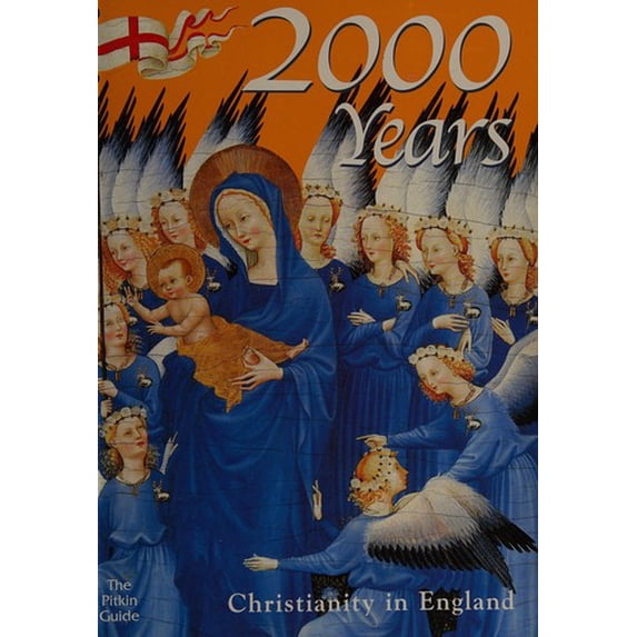 Pre-Owned 2000 Years - Christianity in England (Pitkin Guides) (Paperback) 0853729328 9780853729327