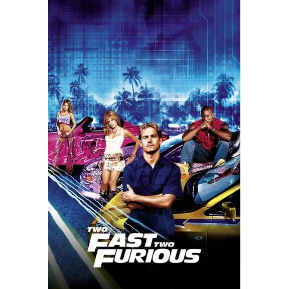 2003 2 Fast 2 Furious Movie Poster Paul Walker Tyrese Gibson Ludacris UNFRAMED PAPER POSTER