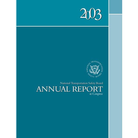 2003 National Transportation Safety Board Annal Report to Congress
