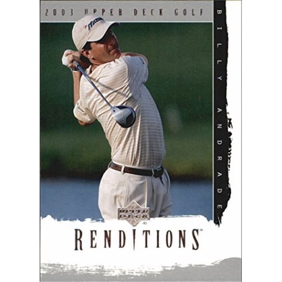 2003 Upper Deck Renditions #30 Billy Andrade Golf Trading Card