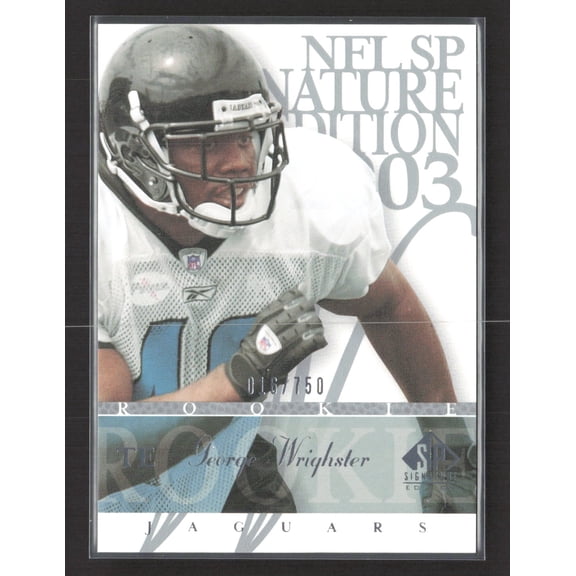 2003 Upper Deck SP Signature Edition George Wrighster #141 /750