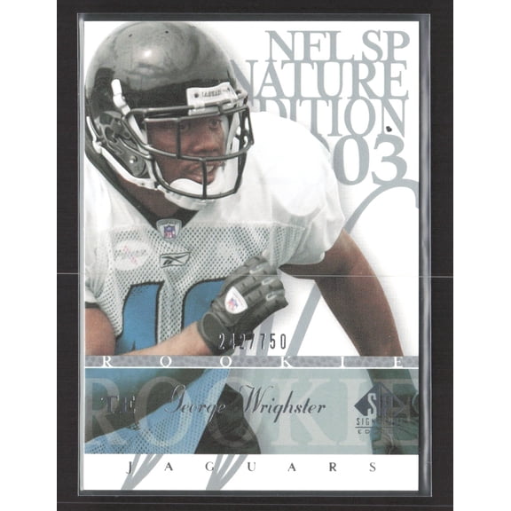 2003 Upper Deck SP Signature Edition George Wrighster #141