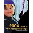 thumbnail image 1 of Pre-Owned 2004 Guide to ACA-Accredited Camps 9780876031865 Used, 1 of 1