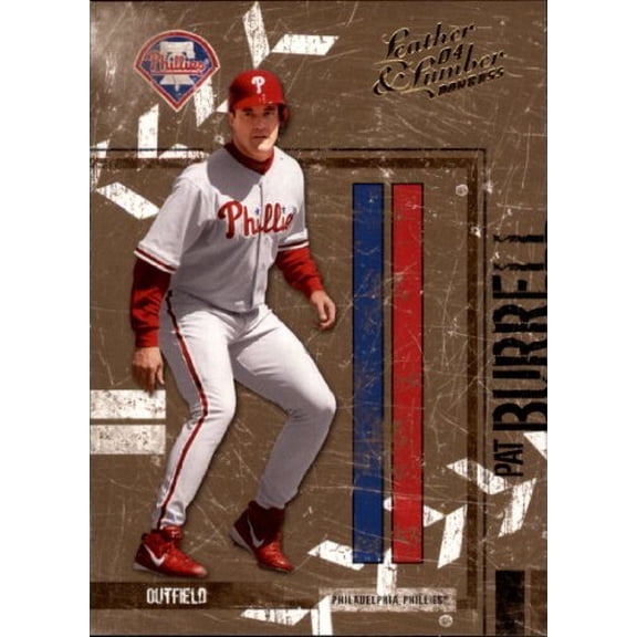 2004 Leather and Lumber #117 Pat Burrell MLB Baseball Trading Card
