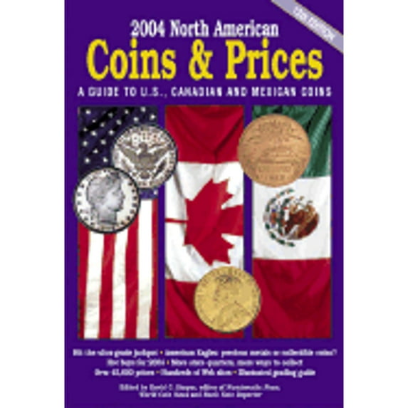 Pre-Owned 2004 North American Coins & Prices: A Guide to U.S., Canadian, and Mexican Coins (Paperback) 0873497112 9780873497114