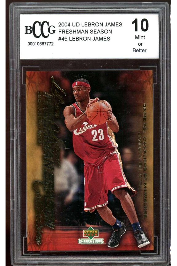 2004 Upper Deck LeBron James Freshman Season #45 Lebron James BGS BCCG 10 Mint+