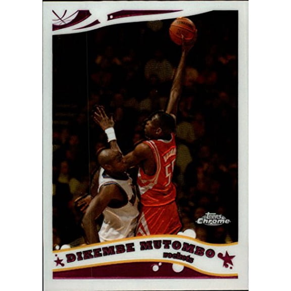 2005-06 Topps Chrome #67 Dikembe Mutombo NBA Basketball Trading Card