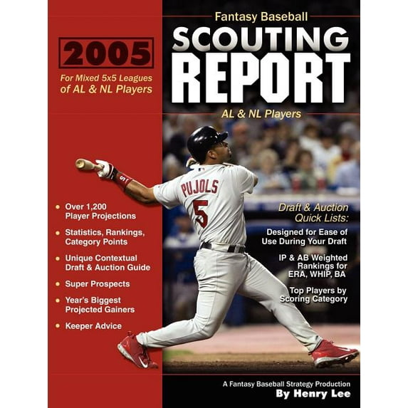 2005 Fantasy Baseball Scouting Report: For Mixed 5x5 Leagues of AL & NL Players (Paperback)