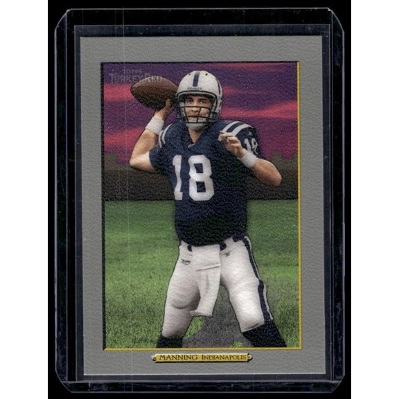 2005 Topps Turkey Red Peyton Manning 18b Ad Back Indianapolis Colts Near Mint Baseball Card