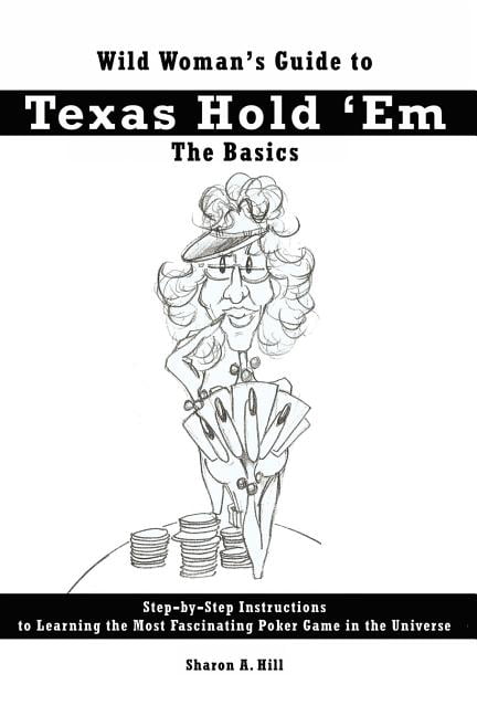 2005 Wild Woman's Guide to Texas Hold 'em Poker, (Paperback)