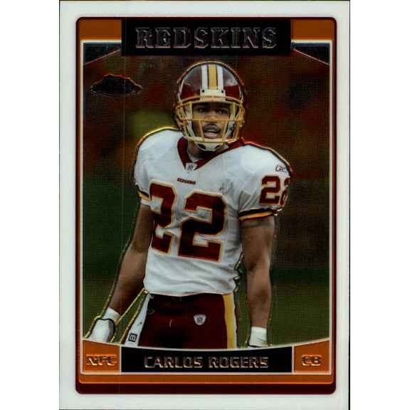 2006 Topps Chrome #46 Carlos Rogers NFL Football Trading Card