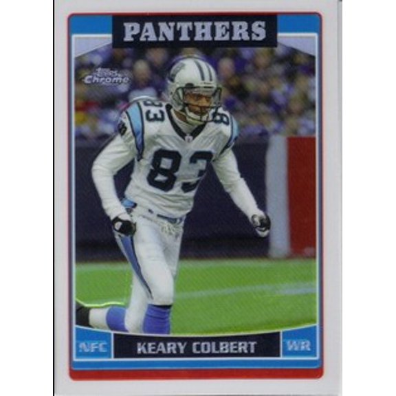 2006 Topps Chrome Refractors #17 Keary Colbert NFL Football Trading Card