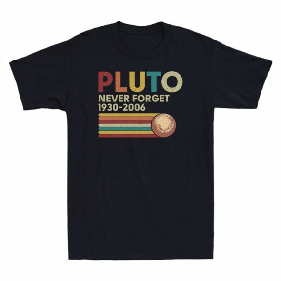 2006 Vintage 1930 T-Shirt Planet Pluto Colorful Men's Never Earth Science Forget