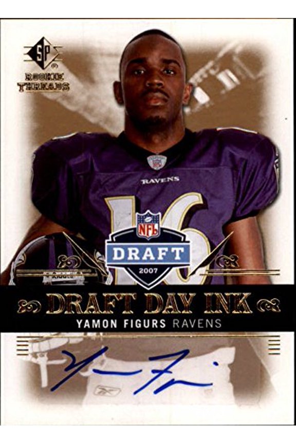 2007 SP Rookie Threads Draft Day Ink #DDIYF Yamon Figurs RC AUTO NFL Football Trading Card