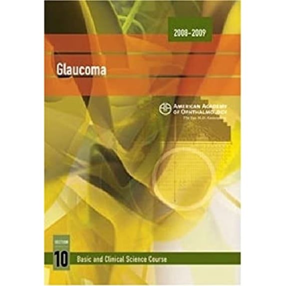 Pre-Owned 2008-2009 Basic and Clinical Science Course: Section 10: Glaucoma (Basic and Clinical Science Course 2008-2009) (Other) 9781560558835