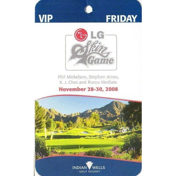 2008 Skins Game VIP golf ticket Phil Mickelson