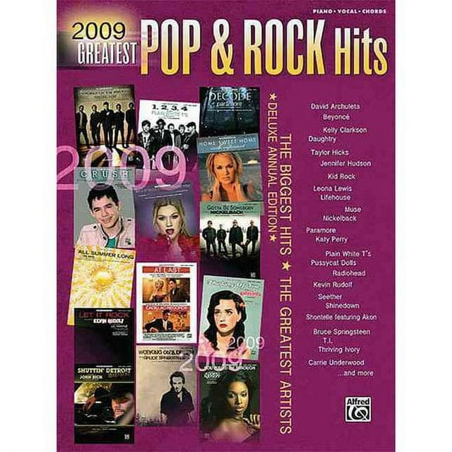 2009 Greatest Pop and Rock Hits: The Biggest Hits * The Greatest Artists (Deluxe Annual Edition) (Greatest Hits)