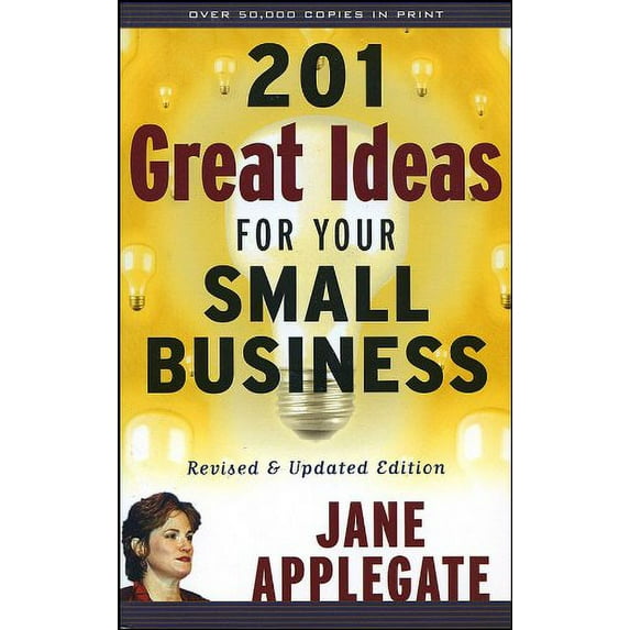 Pre-Owned 201 Great Ideas for Your Small Business (Paperback) 157660117X 9781576601174