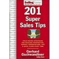 thumbnail image 1 of Pre-Owned 201 Super Sales Tips: Field-Tested Strategies for Painless Prospecting, Perfect Presentations, and a Quick Close Every Time (Hardcover) 0071473904 9780071473903, 1 of 1