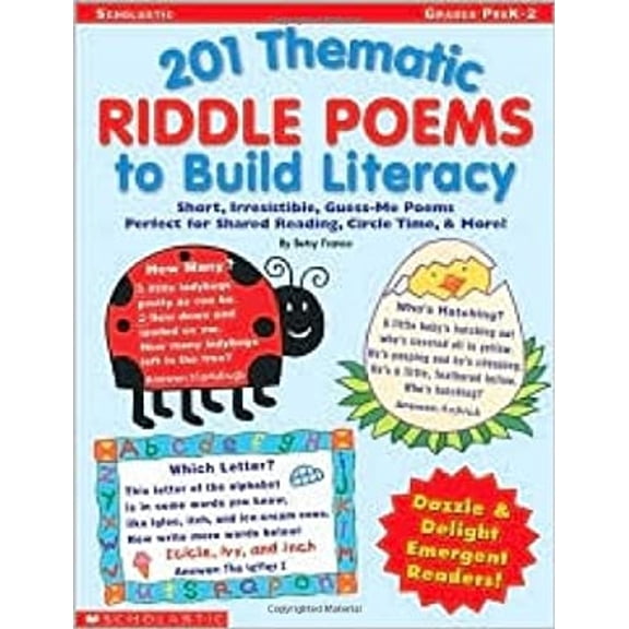 Pre-Owned 201 Thematic Riddle Poems to Build Literacy: Short, Irresistible Guess-Me Poems Perfect for Shared Reading, Circle Time, & More! (Paperback) 0439131219 9780439131216