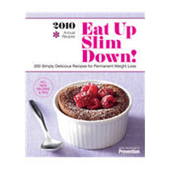 Pre-Owned 2010 Eat Up Slim Down! (200 Simply Delicious Recipes for Permanent Weight Loss) (Hardcover) 1605297135 9781605297132