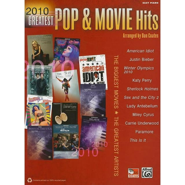 2010 Greatest Pop  Movie Hits: The Biggest Movies * The Greatest Artists (Easy Piano)