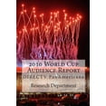 thumbnail image 1 of 2010 World Cup Audience Report : DIRECTV PanAmericana (Paperback), 1 of 1