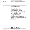 2010 census: data collection operations were generally completed as ...