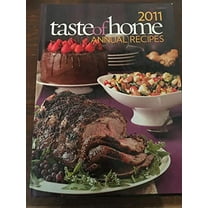 Pre-Owned 2011 Taste of Home Annual Recipes Cookbook (Hardcover) 0898218233 9780898218237