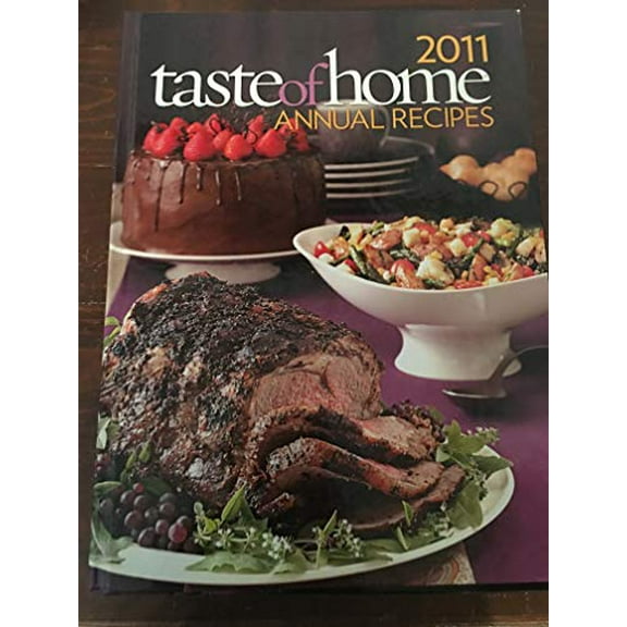 Pre-Owned 2011 Taste of Home Annual Recipes Cookbook (Hardcover) 0898218233 9780898218237