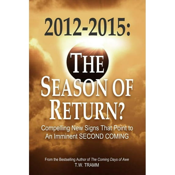 2012-2015: The Season of Return? (Paperback)