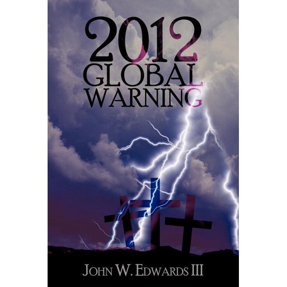 2012 Global Warning (Paperback)