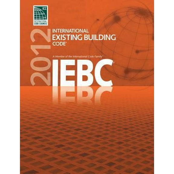 Pre-Owned 2012 International Existing Building Code (International Code Council Series) (Paperback) 160983044X 9781609830441