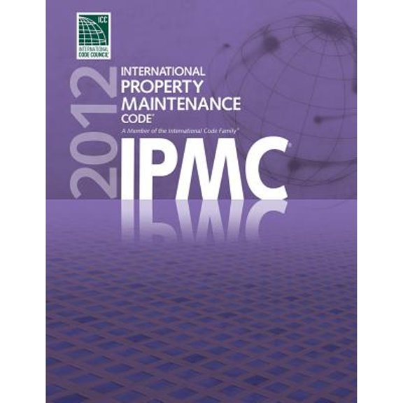 Pre-Owned 2012 International Property Maintenance Code (Paperback) 1609830563 9781609830564