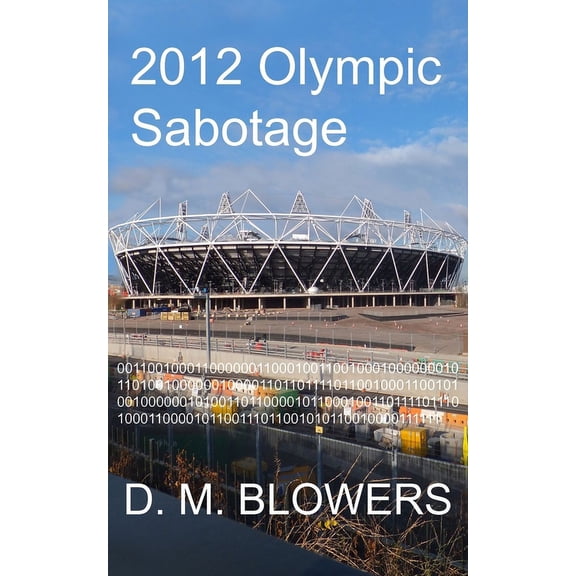 2012 Olympic Sabotage (Paperback)