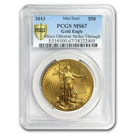 2013 1 oz American Gold Eagle MS-67 PCGS (Error Struck-Thru Obv)