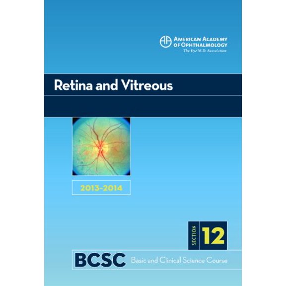 Pre-Owned 2013-2014 Basic and Clinical Science Course (BCSC): Section 12: Retina and Vitreous Paperback