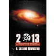 thumbnail image 1 of 2013: Beginning an Era of Hope and Harmony (Paperback), 1 of 1