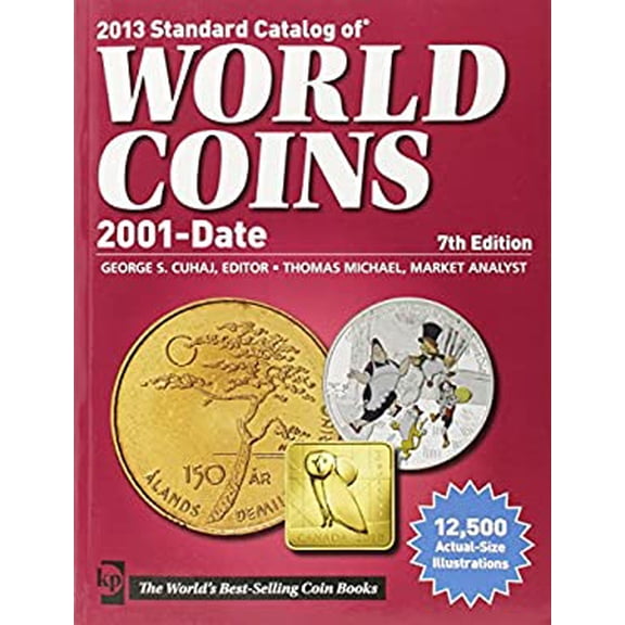 Pre-Owned 2013 Standard Catalog of World Coins 2001 to Date (Paperback) by George S Cuhaj, Thomas Michael