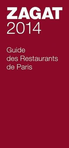 Pre-Owned 2014 Guide des Restaurants de Paris (Zagat Survey: Paris Restaurants (French)) Paperback