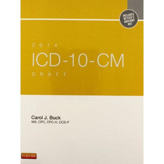 Pre-Owned ICD-10-CM, 2014 Draft: Includes Netter's Anatomy Art (Paperback) 1455722901 9781455722907