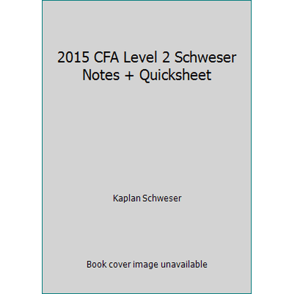 Pre-Owned 2015 CFA Level 2 Schweser Notes + Quicksheet Paperback